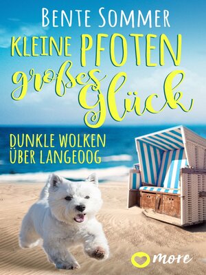 cover image of Kleine Pfoten, großes Glück--Dunkle Wolken über Langeoog